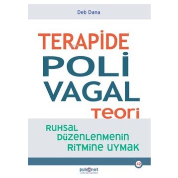Terapide Polivagal Teori - Deb Dana