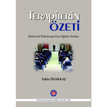 Terapilerin Özeti - Tahir Özakkaş