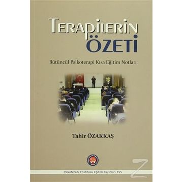 Terapilerin Özeti - Tahir Özakkaş