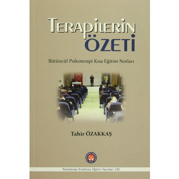 Terapilerin Özeti - Tahir Özakkaş