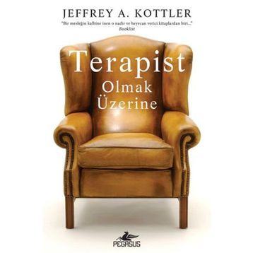 Terapist Olmak Üzerine - Jeffrey A. Kottler