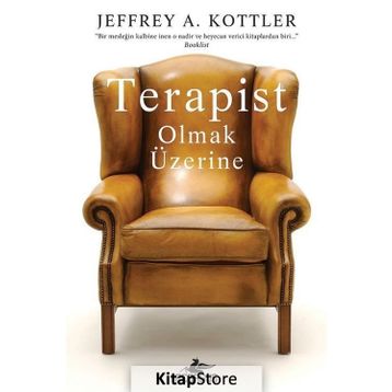 Terapist Olmak Üzerine - Jeffrey A. Kottler