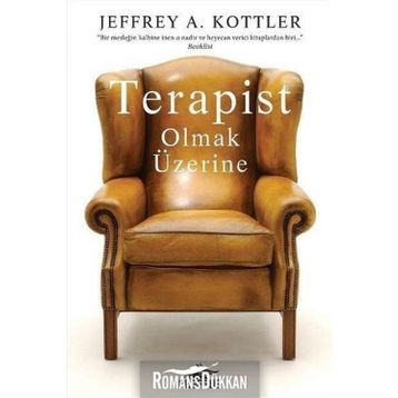 Terapist Olmak Üzerine - Jeffrey A. Kottler