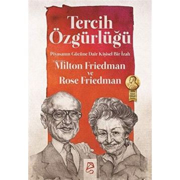 Tercih Özgürlüğü - Milton Friedman