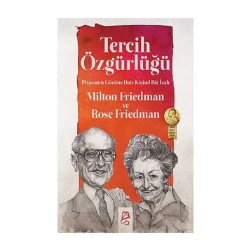 Tercih Özgürlüğü - Milton Friedman