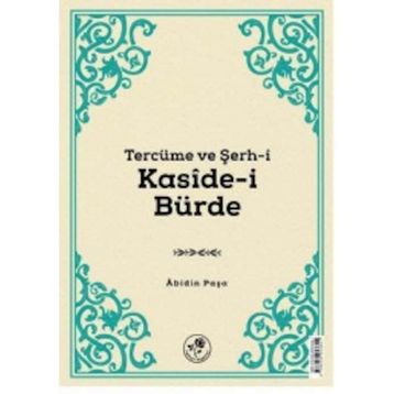 Tercüme ve Şerh-i Kaside-i Bürde - Abidin Paşa
