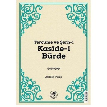 Tercüme ve Şerh-i Kaside-i Bürde - Abidin Paşa