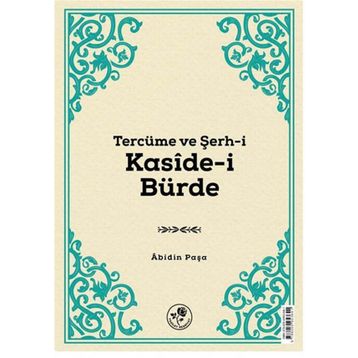 Tercüme ve Şerh-i Kaside-i Bürde - Abidin Paşa