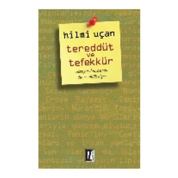 Tereddüt ve Tefekkür - Hilmi Uçan