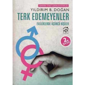 Terk Edemeyenler - Yıldırım B. Doğan