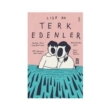 Terk Edenler - Lisa Ko