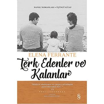 Terk Edenler ve Kalanlar - Elena Ferrante
