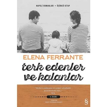 Terk Edenler ve Kalanlar - Elena Ferrante