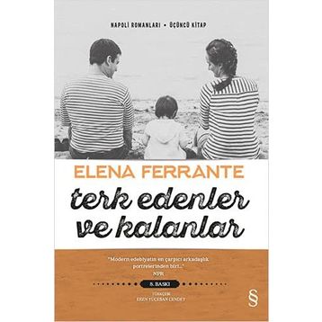 Terk Edenler ve Kalanlar - Elena Ferrante