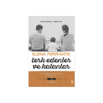 Terk Edenler ve Kalanlar - Elena Ferrante