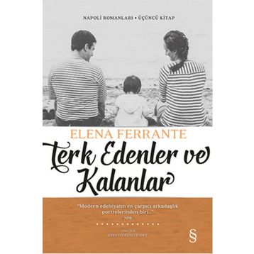 Terk Edenler ve Kalanlar - Elena Ferrante