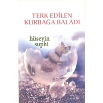 Terk Edilen Kurbağa Baladı- Hüseyin Suphi