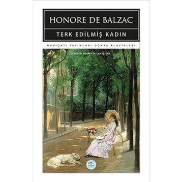 Terk Edilmiş Kadın - Honore De Balzac