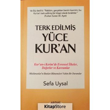 Terk Edilmiş Yüce Kur’an - Sefa Uysal