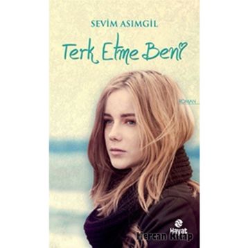 Terk Etme Beni - sevim asimgul