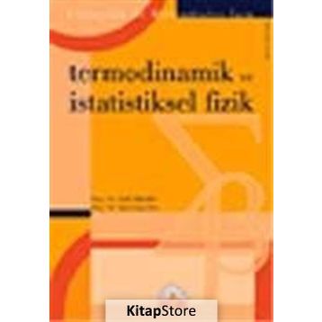 TERMODINAMIK VE İSTATİSTİKSEL FIZIK - SAIT EREN SAN