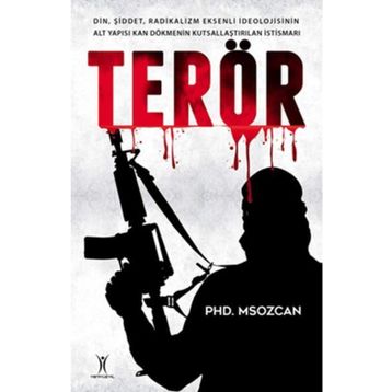 Terör - Phd. Msozcan