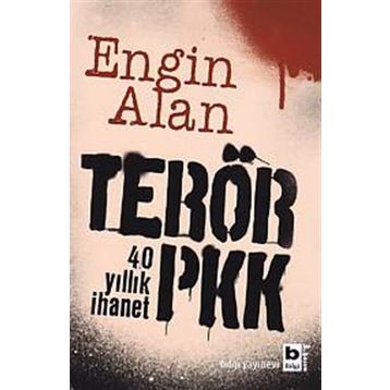 Terör PKK - Engin Alan