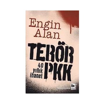 Terör PKK - Engin Alan