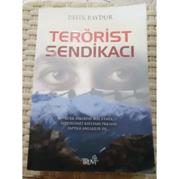 TERÖRİST SENDİKACI - REFIK BAYDUR
