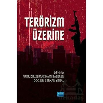 Terörizm Üzerine - Sertaç Hami Başeren