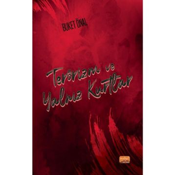 Terörizm ve Yalnız Kurtlar - Buket Önal