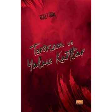 Terörizm ve Yalnız Kurtlar - Buket Önal