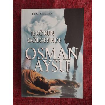 TERÖRÜN GÖLGESİNDE - OSMAN AYSU