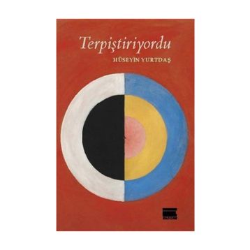 Terpiştiriyordu - Hüseyin Yurtdaş