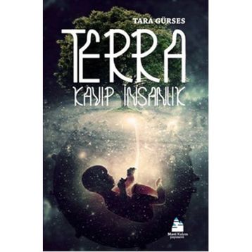 Terra - Kayıp İnsanlık - Tara Gürses