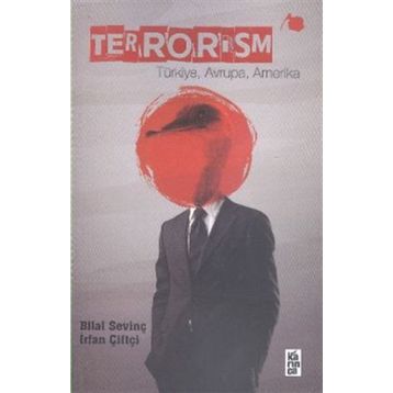 Terrorism - Bilal Sevinç İrfan Çiftçi