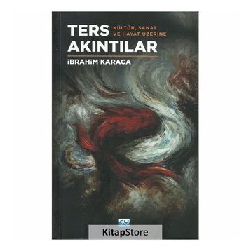 Ters Akıntılar - İbrahim Karaca