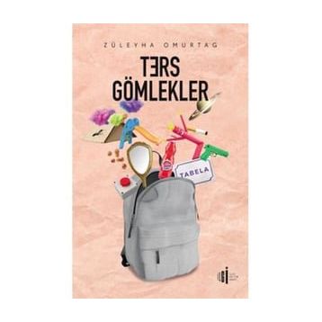 Ters Gömlekler - Züleyha Omurtag