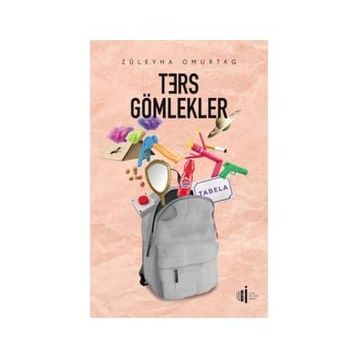 Ters Gömlekler - Züleyha Omurtag