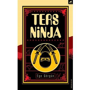 Ters Ninja - Ege Görgün