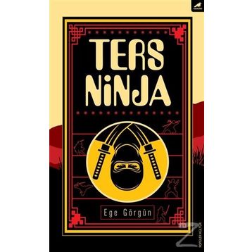 Ters Ninja - Ege Görgün