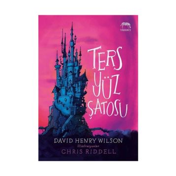 Ters Yüz Şatosu - David Henry Wilson