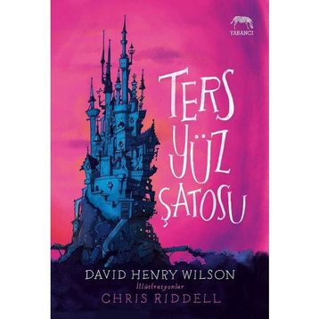 Ters Yüz Şatosu - David Henry Wilson