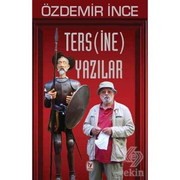 Tersine Yazılar - Özdemir İnce