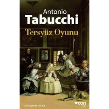 Tersyüz Oyunu - Antonio Tabucchi