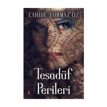 Tesadüf Perileri - Cahide Yormaz Öz