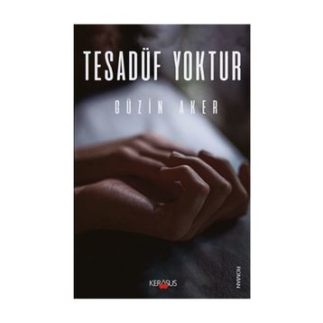 Tesadüf Yoktur - Güzin Aker