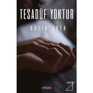 Tesadüf Yoktur - Güzin Aker