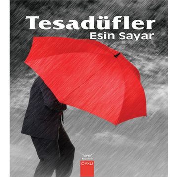 Tesadüfler - Esin Sayar