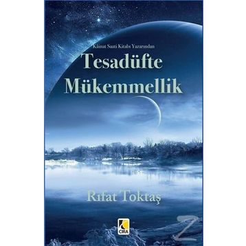 Tesadüfte Mükemmellik - Rıfat Toktaş